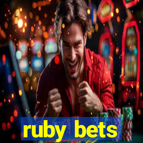 ruby bets